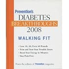 Prevention's Diabetes Breakthroughs 2008 Walking Fit by Prevention Magazine