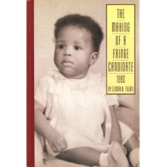 The Making of a Fringe Candidate 1992