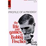 Profile of a Prodigy: The Life and Games of Bobby Fischer book cover