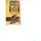 Sinister Stones: A Napoleon Bonaparte Mystery by  Arthur W. Upfield
