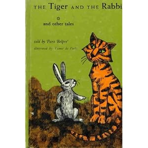 Tiger and the Rabbit and Other Tales by Pura Belpre and Tomie de Paola