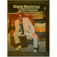 Night Stalking: A Twentieth Century Anniversary Kolchak Companion