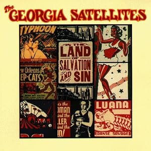In the Land of by Georgia Satellites (Audio CD - 1989)
