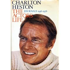 Charlton Heston The Actor's Life Journals, 1956-1976