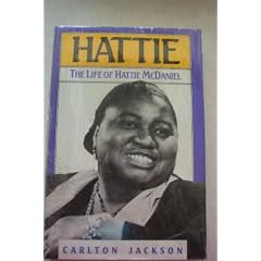 Hattie: The Life of Hattie McDaniel