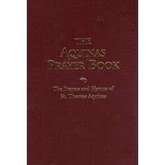Devoutly I Adore Thee: The Prayers and Hymns of St. Thomas Aquinas