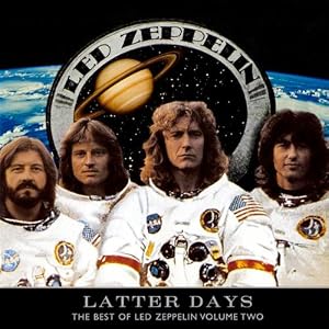 Latter Days: Best of Led Zeppelin, Vol.2