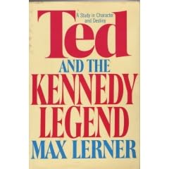 Ted and the Kennedy Legend