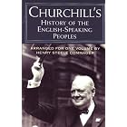 Churchill's History of the English Speaking Peoples by  Sir Winston Churchill