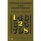 Click here to buy Linear Algebra and Group Theory by  Vladimir Ivanovich Smirnov and Richard A. Silverman.