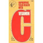 Improving Your Health with Vitamin C book cover