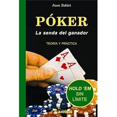 Poker/ Poker: La senda del ganador/ The Winner's Path (Spanish Edition)