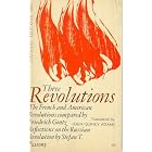 Click here to buy Three revolutions: The French and American Revolutions compared (A Gateway edition) by  Friedrich von Gentz.