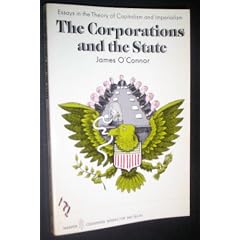 The Corporations and the State: Essays in the Theory of Capitalism and Imperialism