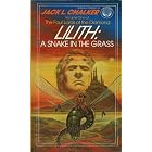Lilith: A Snake in the Grass: (#1) (Lilith) by Jack L. Chalker