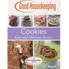 Cookies, Easy and Delicious Recipes (Good Housekeeping Cookbook) by