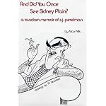 And Did You Once See Sydney Plain?: A Random Memoir of S.J. Perelman book cover
