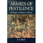 Armies of Pestilence: the Impact of Disease on History book cover
