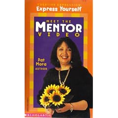 Meet the Mentor Video - Pat Mora (Author) - Creative Expression Express Yourself (VHS)