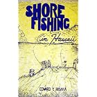 Shore Fishing in Hawaii by Edward Hosaka