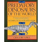 Click here to buy Predatory Dinosaurs of the World by  Gregory S. Paul.