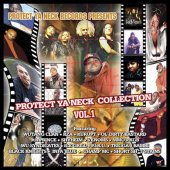 Protect Ya Neck Collection 1 by Various Artists
