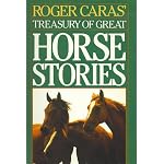 Roger Caras' Treasury of Great Horse Stories book cover