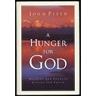 Click here to buy A Hunger for God: Desiring God Through Fasting and Prayer by John Piper.