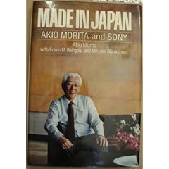 Made in Japan: Akio Morita and Sony (Signet)