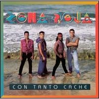 Con Tanto Cache by  Zona Roja 