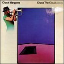 Click here to buy Chase the Clouds Away by  Joe LaBarbera, Chuck Mangione, and Chip Jackson .