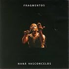 Fragmentos by  Nana Vasconcelos 