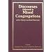Discourses Addressed to Mixed Congregations: Volume 1 (Cardinal Newman's Catholic Sermons)