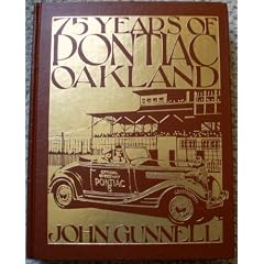 Seventy-Five Years of Pontiac-Oakland (Crestline Series)
