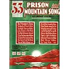 Buy 33 Prison And Mountain Songs (for Home Folks) by  Elliott Shapiro
