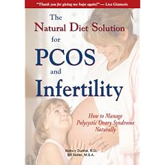 The Natural Diet Solution for PCOS and Infertility (How to Manage Polycystic Ovary Syndrome Naturally)