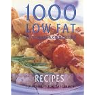 1000 Low Fat, Salt, Sugar and Cholesterol Recipes to Tempt Your Tastebuds by  Parragon Publishing