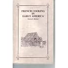 French Cooking in Early America by French Cooking