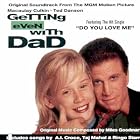 Getting Even with Dad by Original Soundtrack, Miles Goodman, Ringo Starr, A.J. Croce, and Taj Mahal