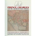 Prince Charles and the Architectural Debate (Architectural Design Profile) book cover