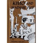 Kimo and Madame Pele: The Story of a Volcanic Eruption book cover