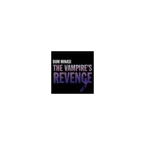 The Vampire's Revenge by Dom Minasi (Audio CD - 2006)