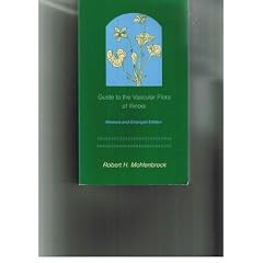 Guide to the Vascular Flora of Illinois, Revised and Enlarged Edition