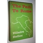 The Path to Rome by Hilaire Belloc