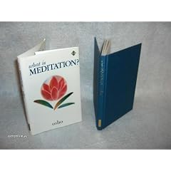 What Is Meditation