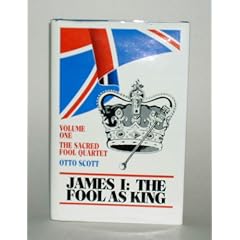 James I: The Fool as King