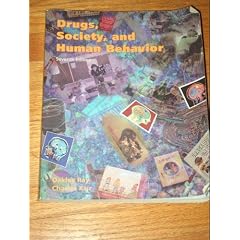 Drugs, Society, and Human Behavior