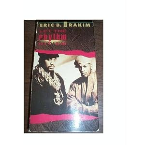 Eric B. and Rakim: Let the Rhythm Hit 'Em [VHS] by Eric B & Rakim (VHS Tape - 1991) - NTSC