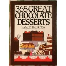 365 Great Chocolate Desserts (365 ways)