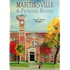 Click here to buy  Martinsville: A Pictorial History. (Pictorial History Indiana Ser.)  by Joanne Stutten.